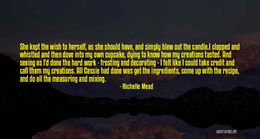 Own Birthday Quotes By Richelle Mead Own Birthday Quotes By Richelle Mead