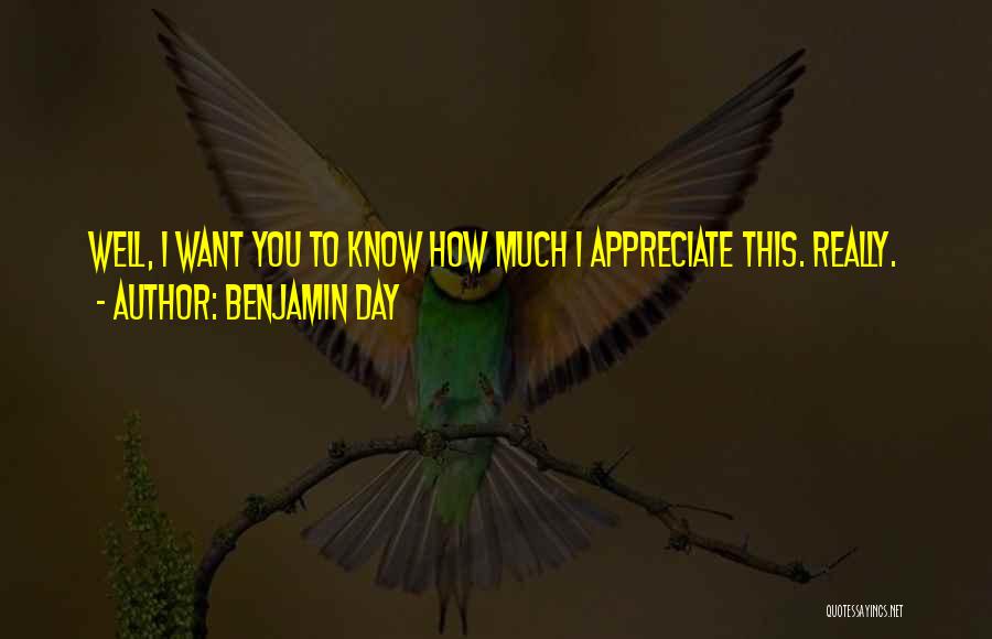 Own Birthday Wishes Quotes By Benjamin Day