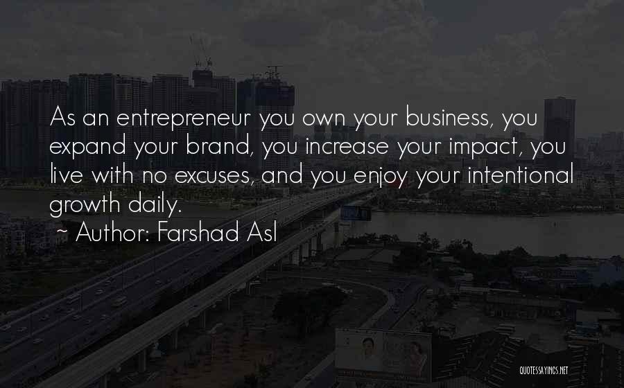 Own Brand Quotes By Farshad Asl