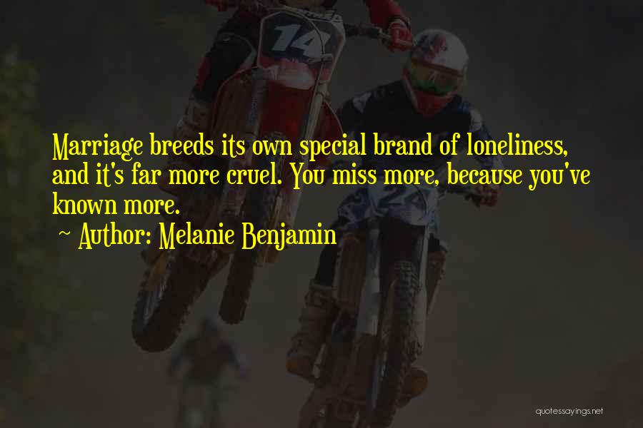 Own Brand Quotes By Melanie Benjamin