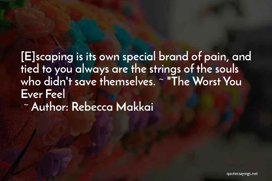 Own Brand Quotes By Rebecca Makkai