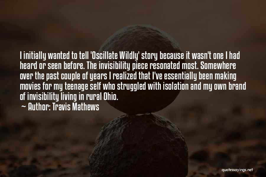 Own Brand Quotes By Travis Mathews