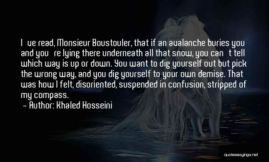 Own Demise Quotes By Khaled Hosseini