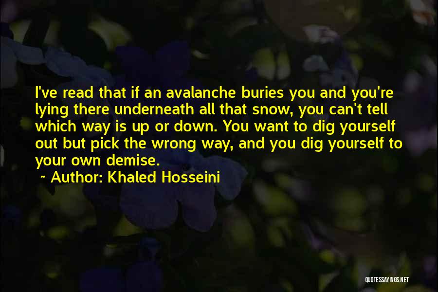 Own Demise Quotes By Khaled Hosseini