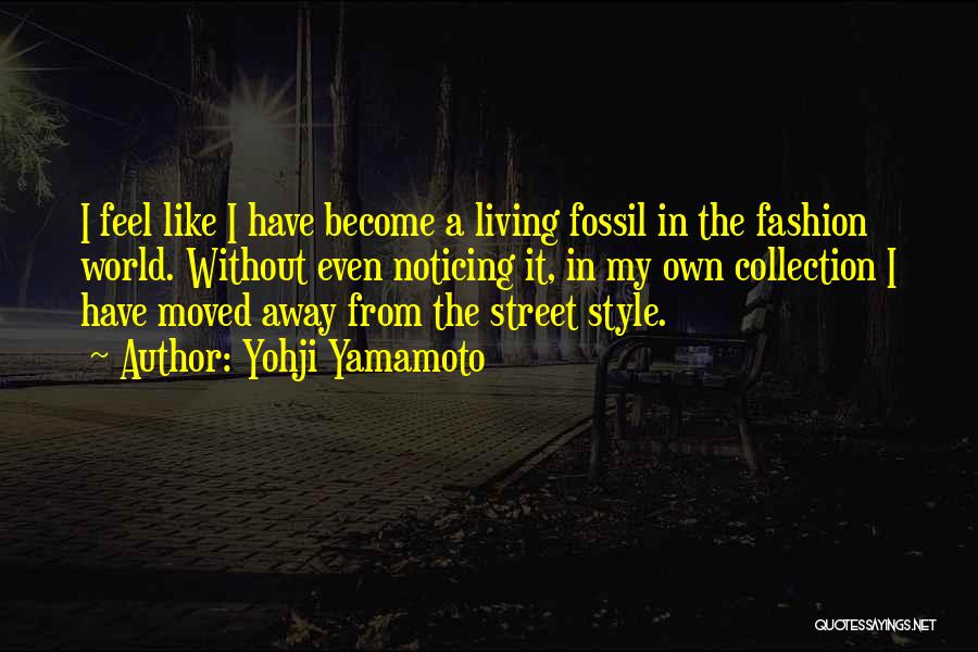 Own Fashion Style Quotes By Yohji Yamamoto