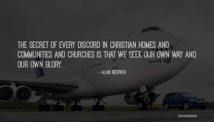 Own Glory Quotes By Alan Redpath Own Glory Quotes By Alan Redpath