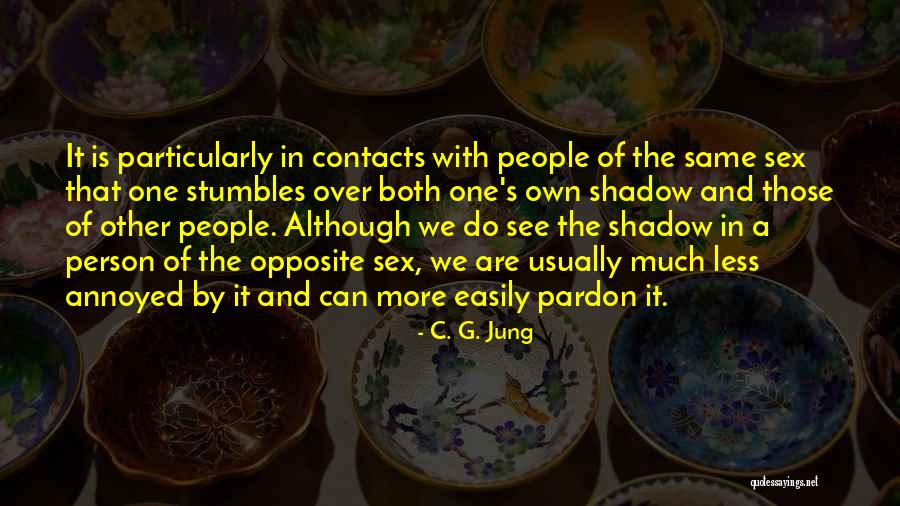 Own Less Quotes By C. G. Jung Own Less Quotes By C. G. Jung