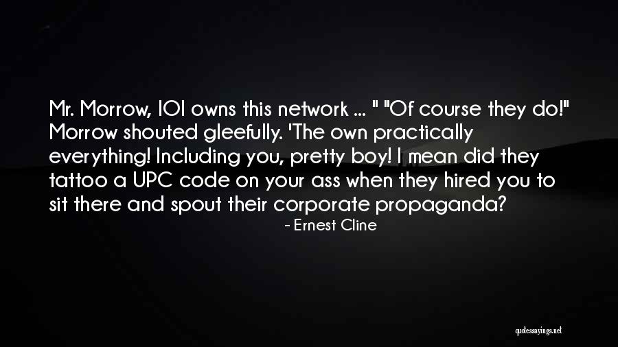 Own Network Quotes By Ernest Cline Own Network Quotes By Ernest Cline