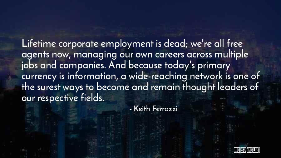 Own Network Quotes By Keith Ferrazzi Own Network Quotes By Keith Ferrazzi