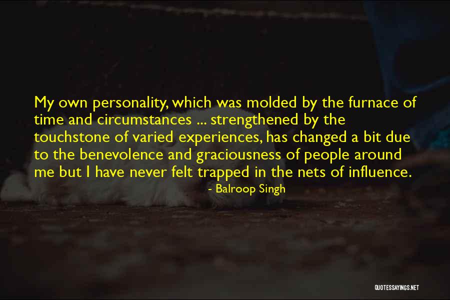 Own Personality Quotes By Balroop Singh Own Personality Quotes By Balroop Singh