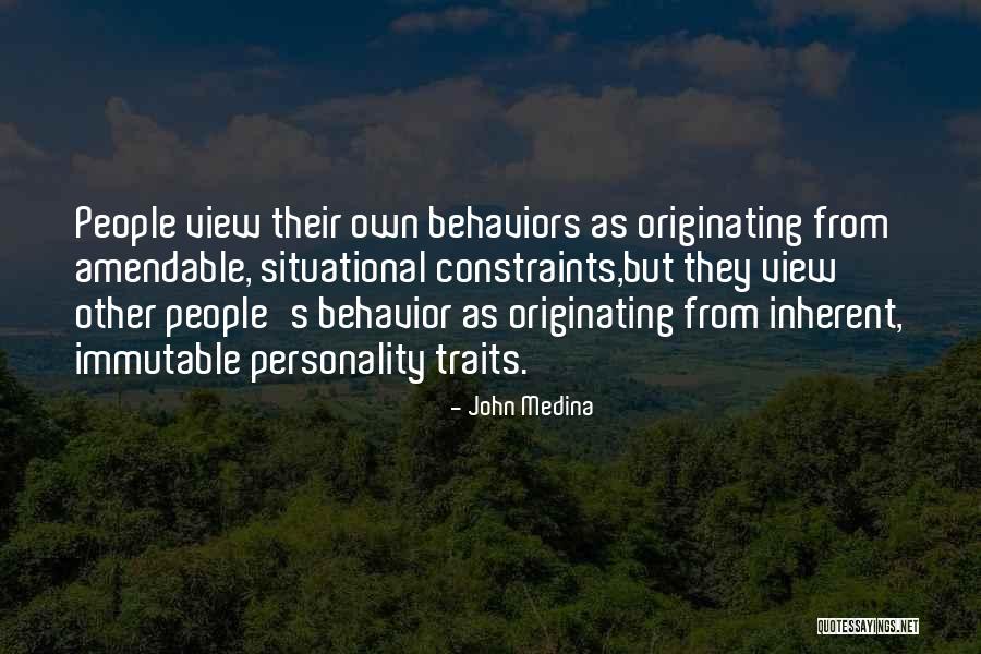 Own Personality Quotes By John Medina Own Personality Quotes By John Medina