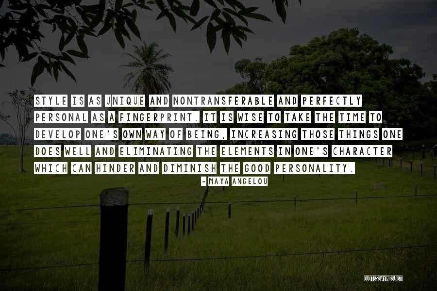 Own Personality Quotes By Maya Angelou Own Personality Quotes By Maya Angelou