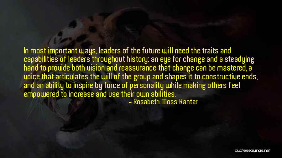 Own Personality Quotes By Rosabeth Moss Kanter Own Personality Quotes By Rosabeth Moss Kanter