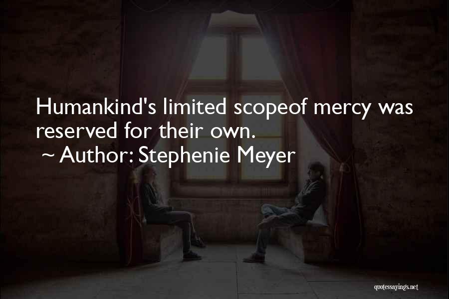 Own Quotes By Stephenie Meyer