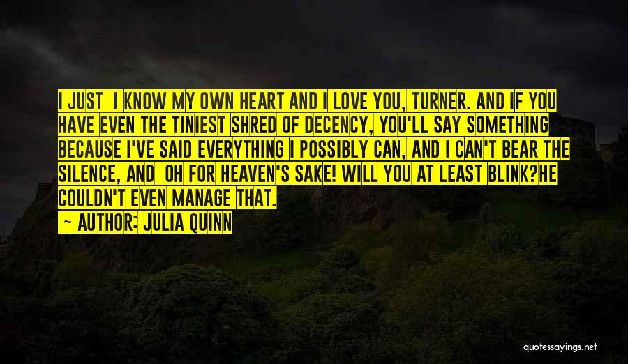 Own Sake Quotes By Julia Quinn