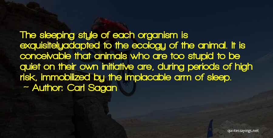 Own Style Quotes By Carl Sagan