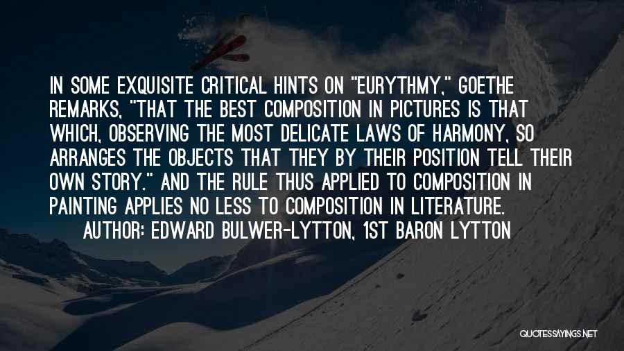 Own Style Quotes By Edward Bulwer-Lytton, 1st Baron Lytton