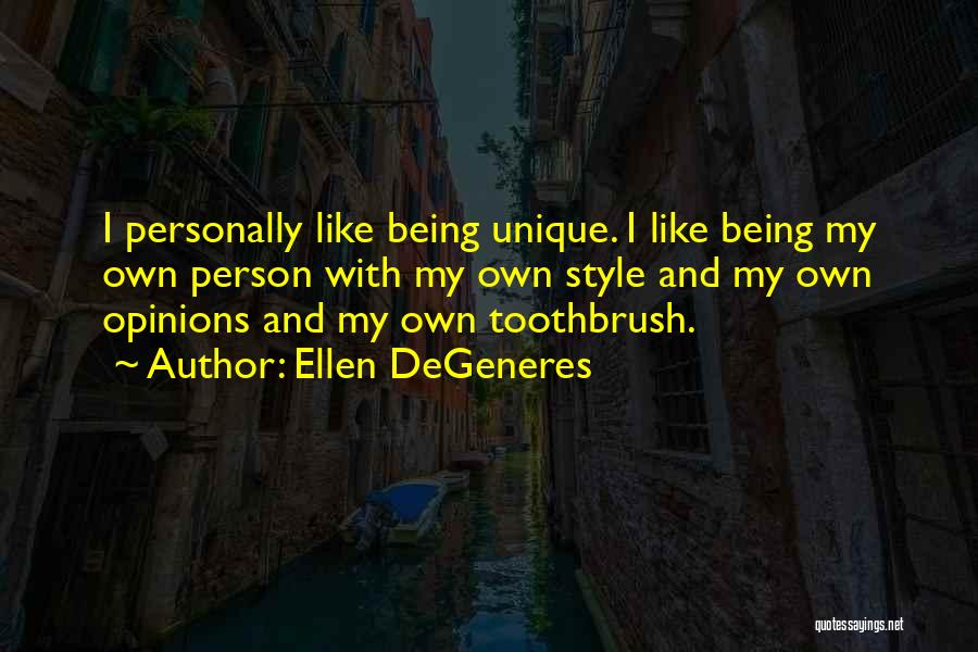 Own Style Quotes By Ellen DeGeneres