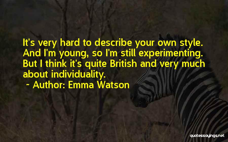 Own Style Quotes By Emma Watson