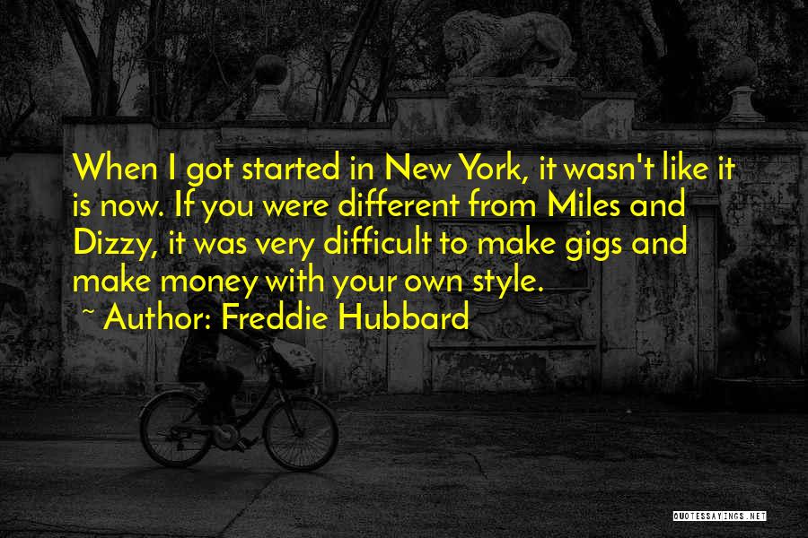 Own Style Quotes By Freddie Hubbard