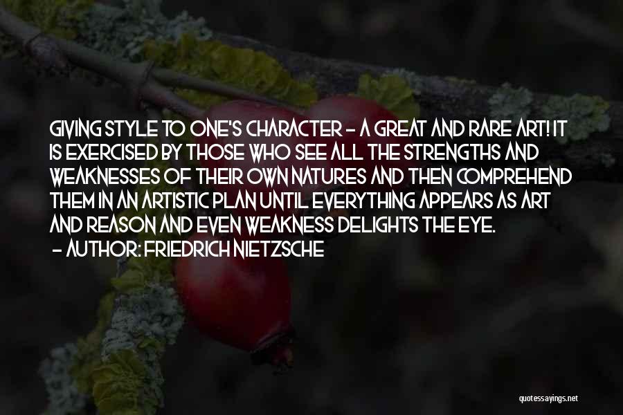 Own Style Quotes By Friedrich Nietzsche