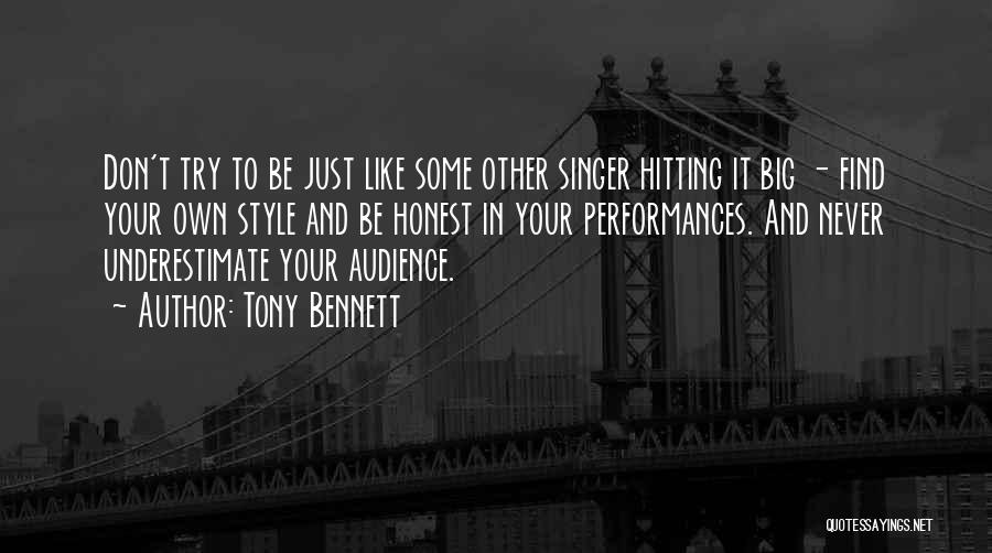 Own Style Quotes By Tony Bennett