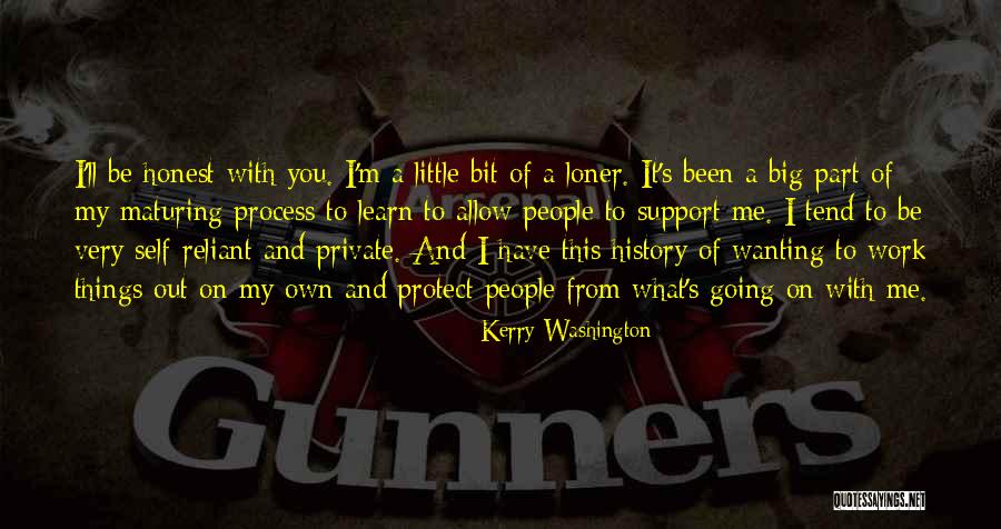 Own Support Quotes By Kerry Washington Own Support Quotes By Kerry Washington