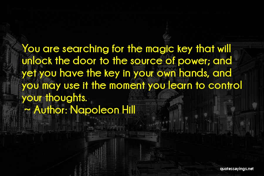 Own The Moment Quotes By Napoleon Hill