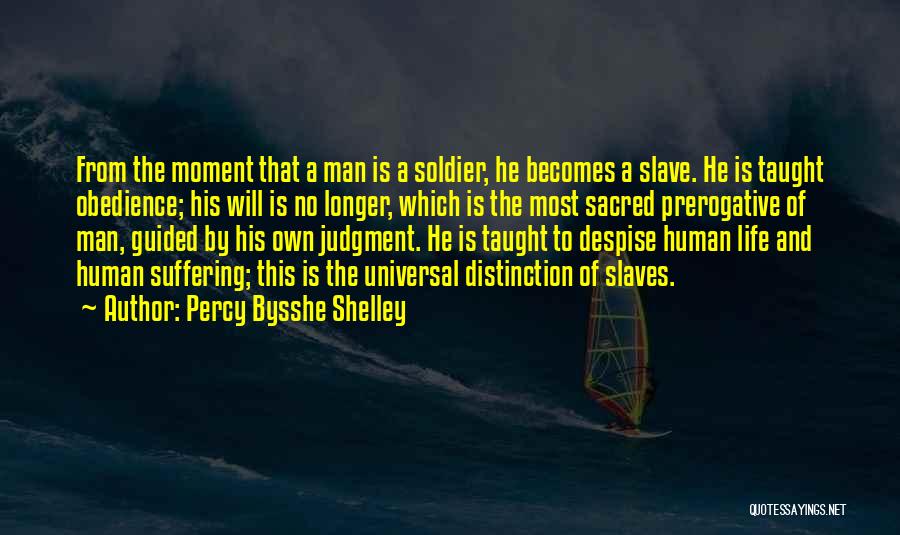 Own The Moment Quotes By Percy Bysshe Shelley