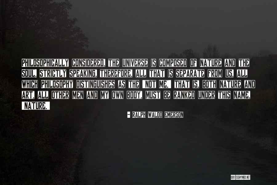 Own Universe Quotes By Ralph Waldo Emerson Own Universe Quotes By Ralph Waldo Emerson