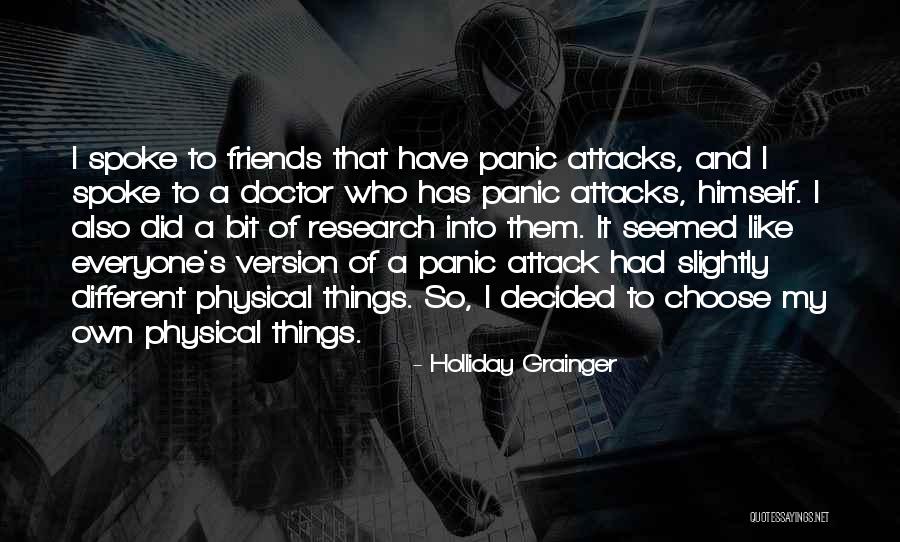 Own Version Quotes By Holliday Grainger Own Version Quotes By Holliday Grainger