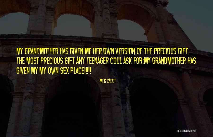 Own Version Quotes By Meg Cabot Own Version Quotes By Meg Cabot