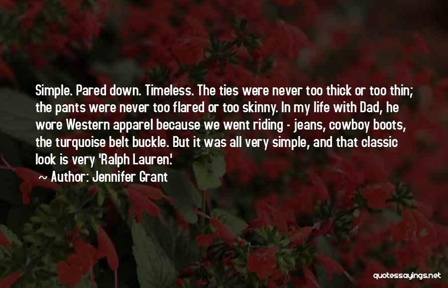 Own Way Apparel Quotes By Jennifer Grant