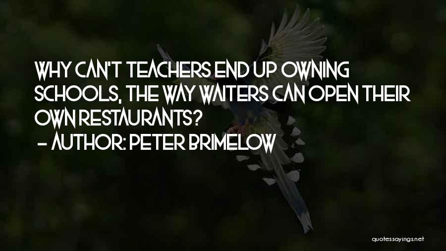 Own Way Quotes By Peter Brimelow