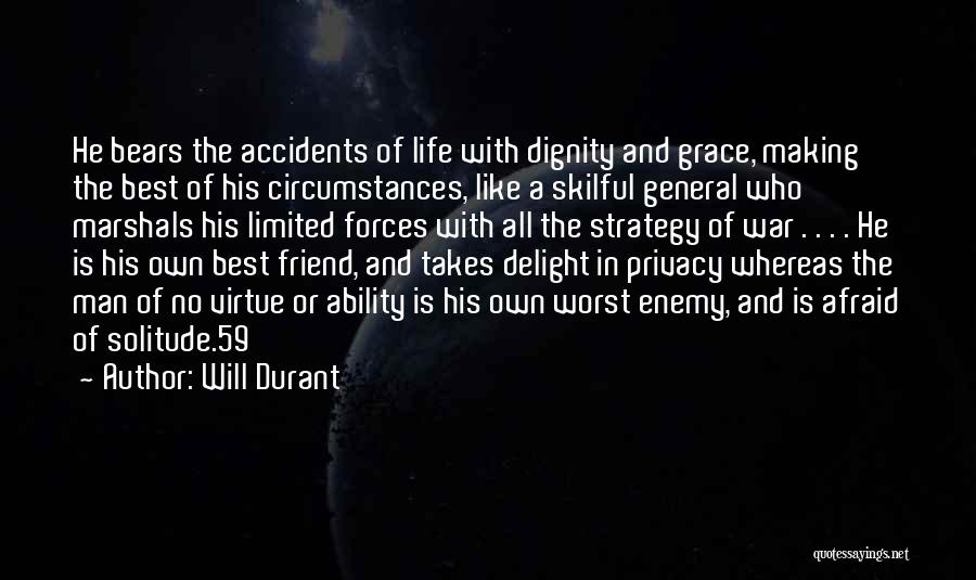 Own Worst Enemy Quotes By Will Durant