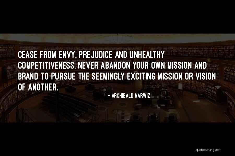 Own Your Attitude Quotes By Archibald Marwizi Own Your Attitude Quotes By Archibald Marwizi