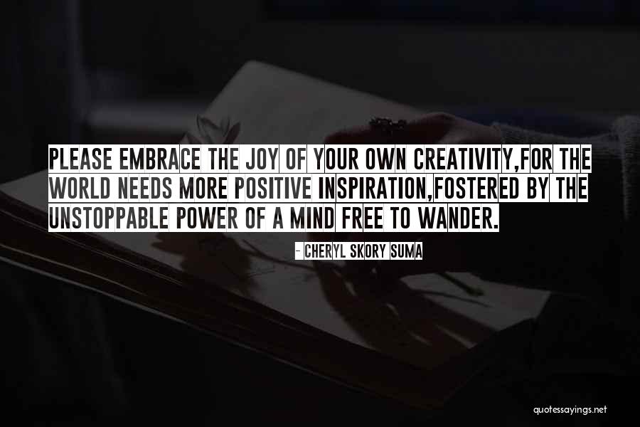 Own Your Attitude Quotes By Cheryl Skory Suma Own Your Attitude Quotes By Cheryl Skory Suma