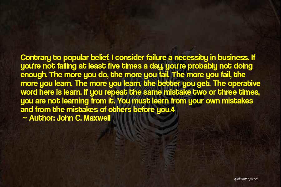 Own Your Business Quotes By John C. Maxwell