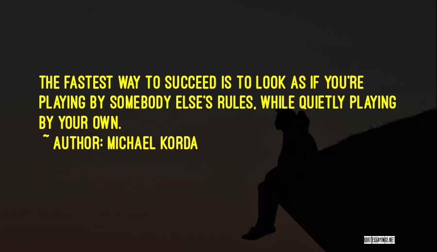 Own Your Business Quotes By Michael Korda