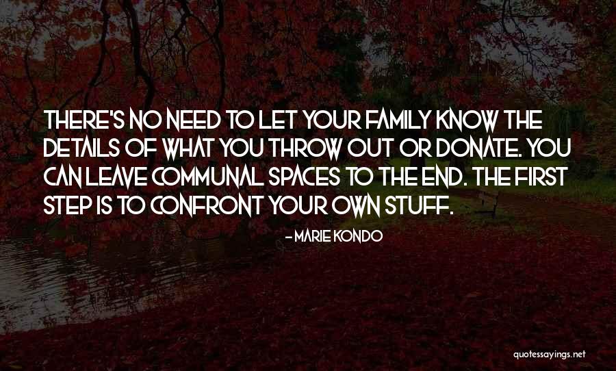 Own Your Stuff Quotes By Marie Kondo Own Your Stuff Quotes By Marie Kondo