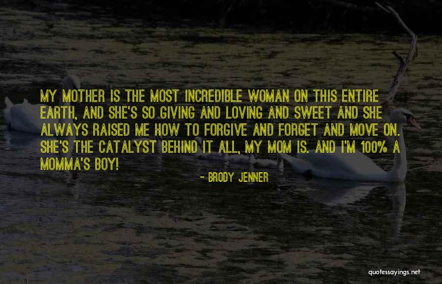 Ownando Quotes By Brody Jenner Ownando Quotes By Brody Jenner