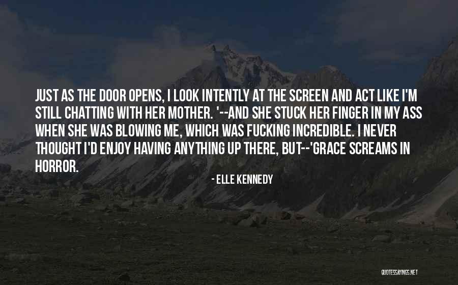 Ownded Quotes By Elle Kennedy Ownded Quotes By Elle Kennedy