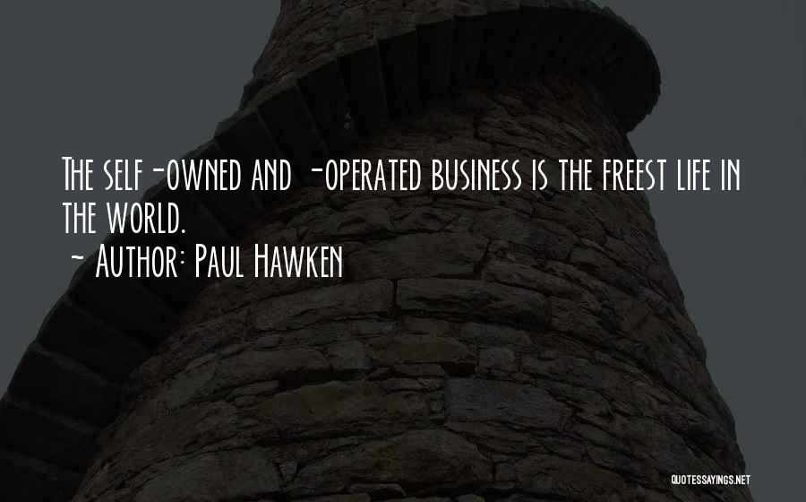 Owned And Operated Quotes By Paul Hawken