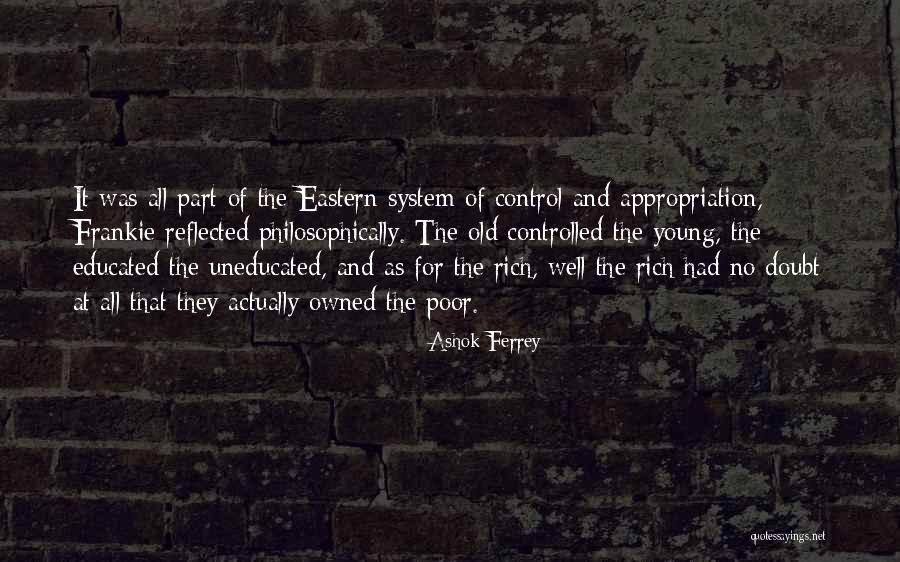 Owned It Quotes By Ashok Ferrey Owned It Quotes By Ashok Ferrey