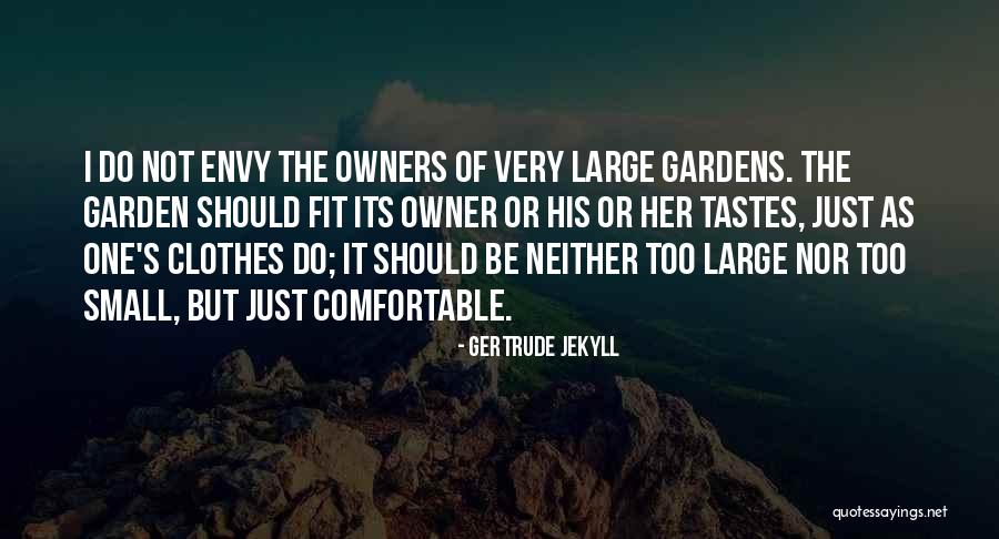 Owner Quotes By Gertrude Jekyll Owner Quotes By Gertrude Jekyll