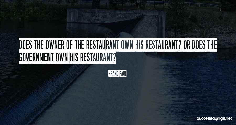 Owner Quotes By Rand Paul Owner Quotes By Rand Paul