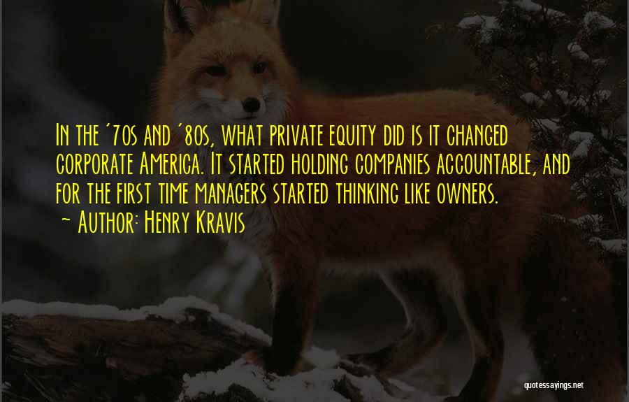Owners Quotes By Henry Kravis