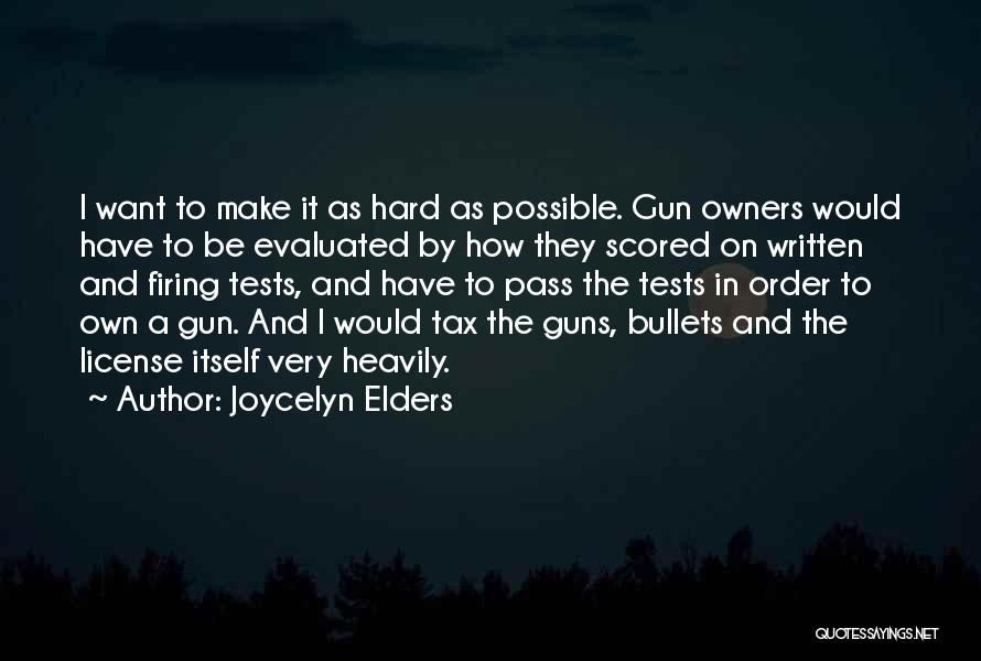 Owners Quotes By Joycelyn Elders