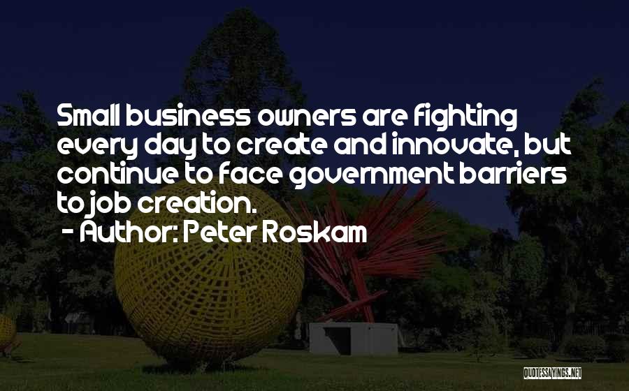 Owners Quotes By Peter Roskam