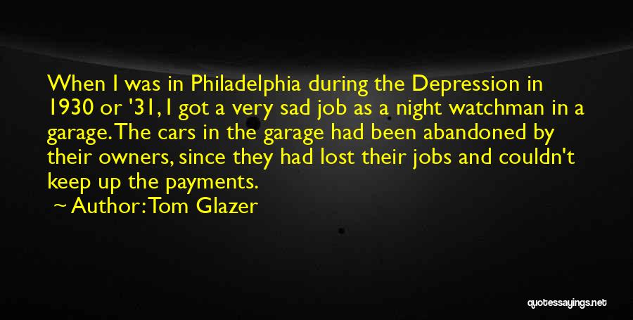 Owners Quotes By Tom Glazer